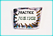 Practice Justice